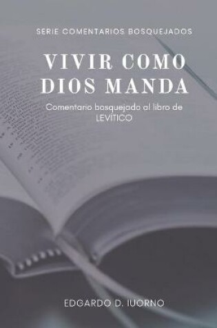 Cover of Vivir como Dios manda