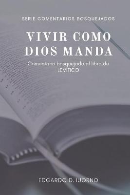 Book cover for Vivir como Dios manda