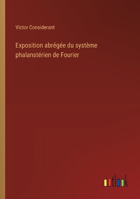 Book cover for Exposition abrégée du système phalanstérien de Fourier