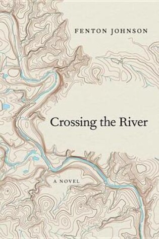 Cover of Crossing the River