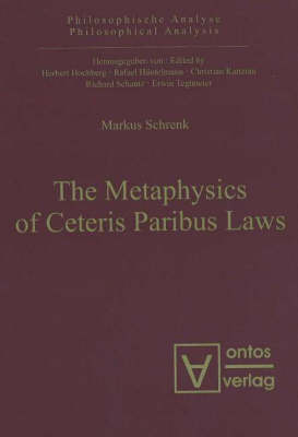 Book cover for Metaphysics of Ceteris Paribus Laws