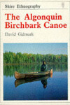 Book cover for The Algonquin Birchbark Canoe
