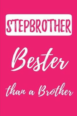 Cover of STEP Brother - Bester than a Brother