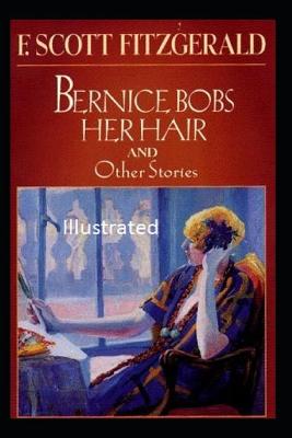 Book cover for Bernice Bobs Her Hair Illustrated edition