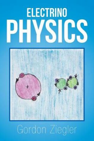 Cover of Electrino Physics
