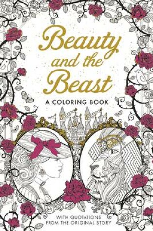 Cover of Beauty and the Beast: A Coloring Book