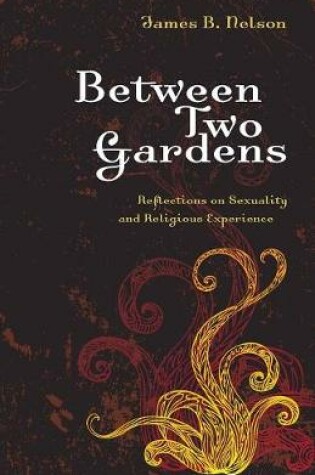 Cover of Between Two Gardens