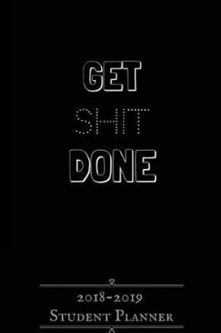 Cover of Get Shit Done