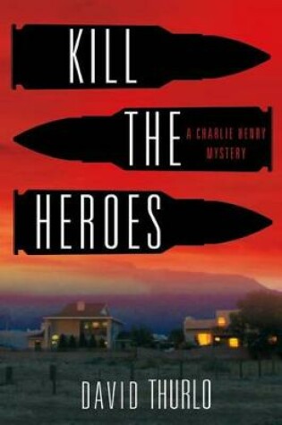 Cover of Kill the Heroes