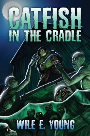 Cover of Catfish in the Cradle