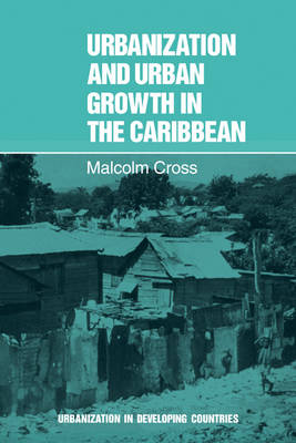 Book cover for Urbanization and Urban Growth in the Caribbean