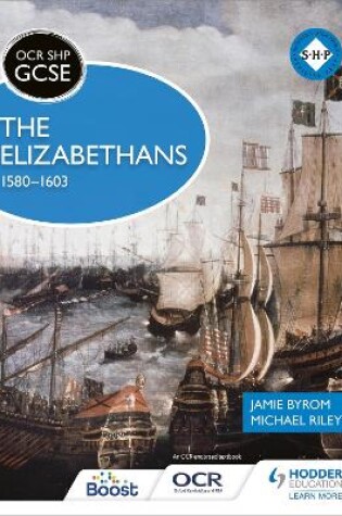 Cover of OCR GCSE History SHP: The Elizabethans, 1580-1603