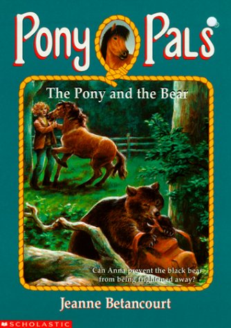 Cover of The Pony and the Bear