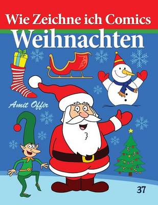 Book cover for Wie Zeichne ich Comics - Weihnachten