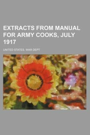 Cover of Extracts from Manual for Army Cooks, July 1917