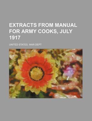 Book cover for Extracts from Manual for Army Cooks, July 1917