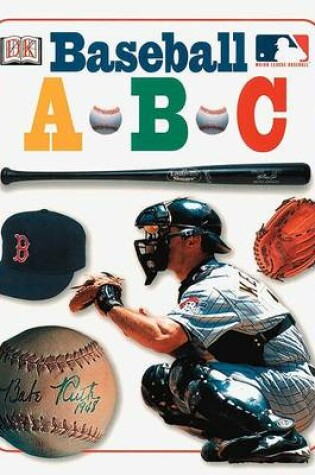 Cover of Baseball A B C