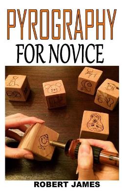 Book cover for Pyrography for Novice