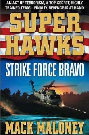 Cover of Strike Force Bravo
