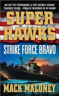 Book cover for Strike Force Bravo