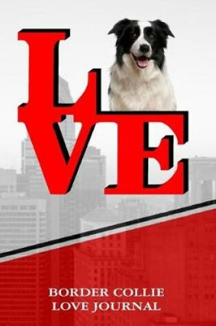 Cover of Border Collie Love Journal