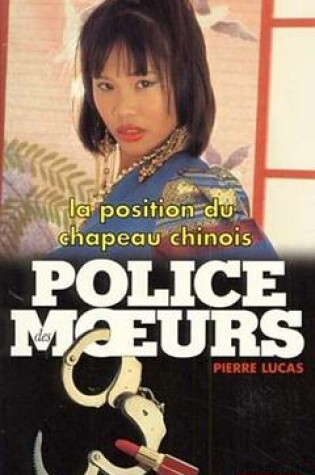 Cover of Police Des Moeurs N142 La Position Du Chapeau Chinois