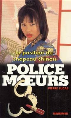 Book cover for Police Des Moeurs N142 La Position Du Chapeau Chinois