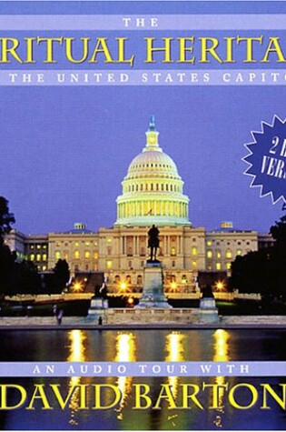 Cover of A Spiritual Heritage Tour of the United States Capitol