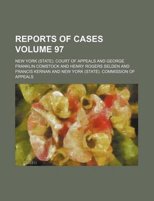 Book cover for Reports of Cases Volume 97