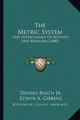 Book cover for The Metric System