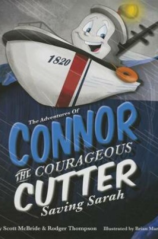 Cover of The Adventures of Connor the Courageous Cutter