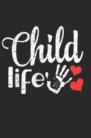 Cover of Child Life