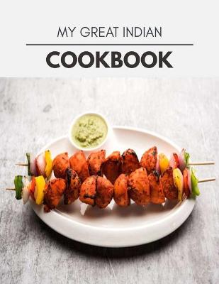 Book cover for My Great Indian Cookbook