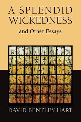 Book cover for Splendid Wickedness and Other Essays
