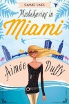 Book cover for Misbehaving in Miami