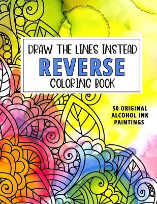 Cover of Reverse Coloring Book