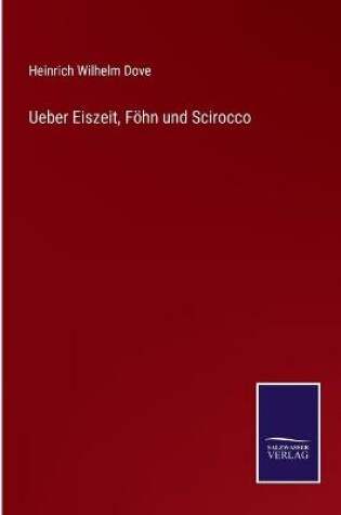 Cover of Ueber Eiszeit, Föhn und Scirocco