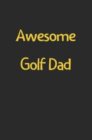 Cover of Awesome Golf Dad