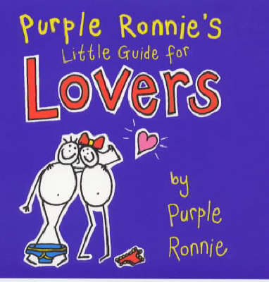 Book cover for Purple Ronnie's Little Guide to Lovers