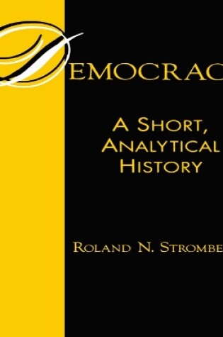 Cover of Democracy: A Short, Analytical History