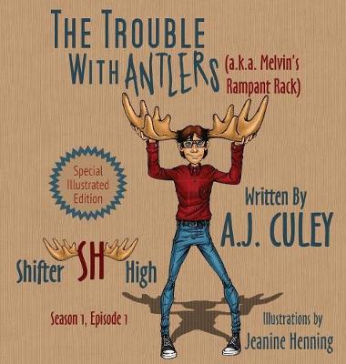 Cover of The Trouble with Antlers (a.k.a. Melvin's Rampant Rack)