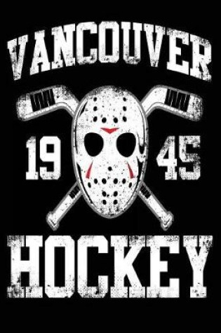 Cover of Vancouver 1945 Hockey