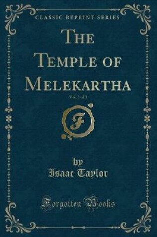 Cover of The Temple of Melekartha, Vol. 3 of 3 (Classic Reprint)