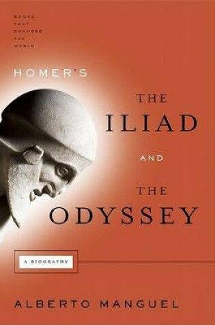 Cover of Homer's the Iliad and the Odyssey