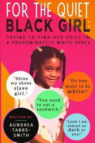 Cover of For the Quiet Black Girl