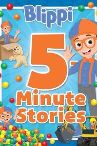 Cover of Blippi: 5-Minute Stories