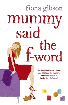 Book cover for Mummy Said the F-Word