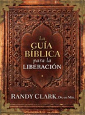 Book cover for La Guia Biblica Para La Liberacion