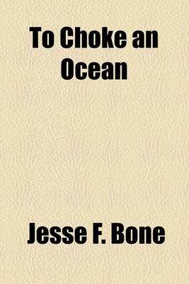 Book cover for To Choke an Ocean
