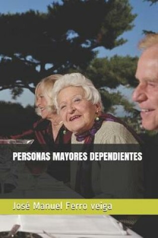 Cover of Personas Mayores Dependientes